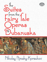 Rimsky-Korsakov The Suites from the Fairy Tale Operas and Dubinushka