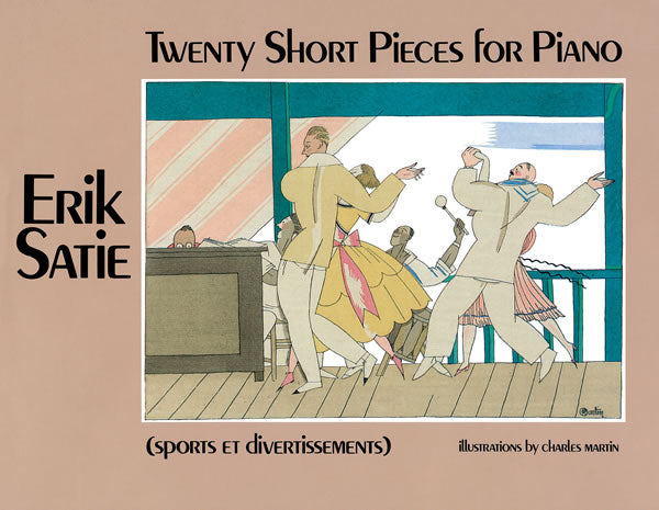 Satie 20 Short Pieces for Piano