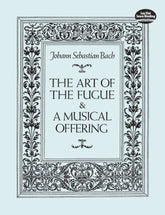 Bach Art of the Fugue and A Musical Offering