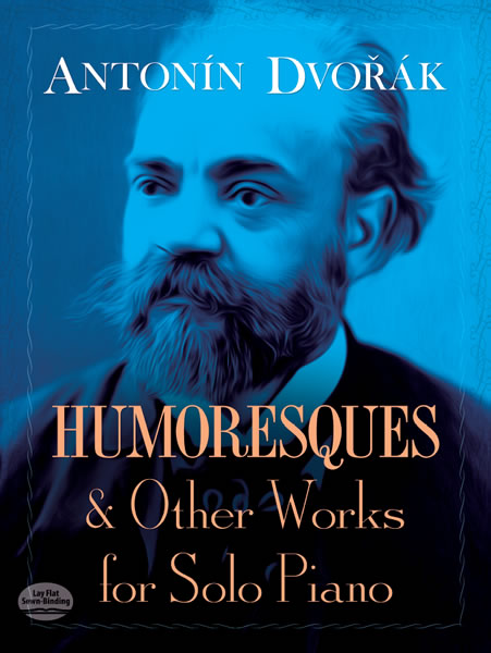 Dvořák: Humoresques and Other Works for Solo Piano