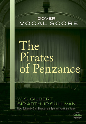 Gilbert and Sullivan The Pirates of Penzance Vocal Score