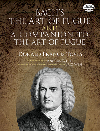 Bach The Art of Fugue and A Companion to The Art of Fugue