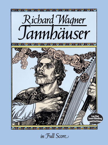 Wagner Tannhäuser in Full Score