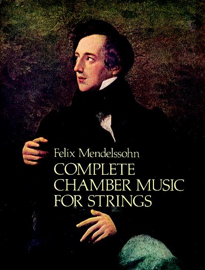 Mendelssohn Complete Chamber Music for Strings