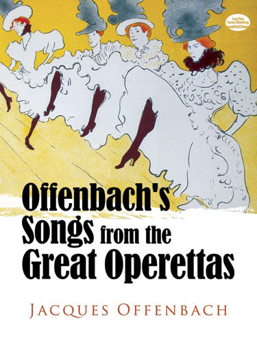 Offenbach Songs from the Great Operettas
