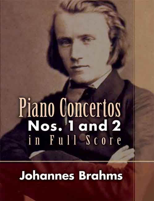 Brahms Piano Concertos Nos. 1 and 2 in Full Score