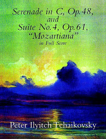 Tchaikovsky Serenade in C, Op. 48 and Suite No. 4, Op. 61 (Mozartiana)