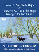 Tchaikovsky Concerto No. 2 in G Major & Concerto No. 3 in E-flat Major Arranged for Two Pianos