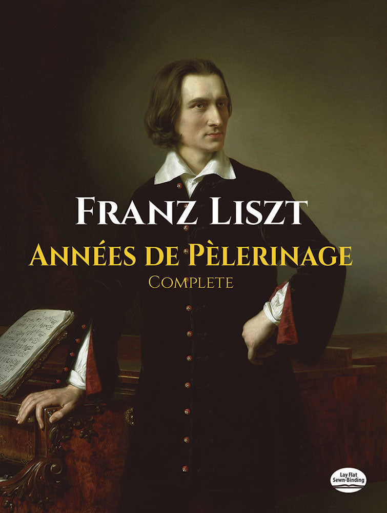 Liszt Années de Pèlerinage, Complete