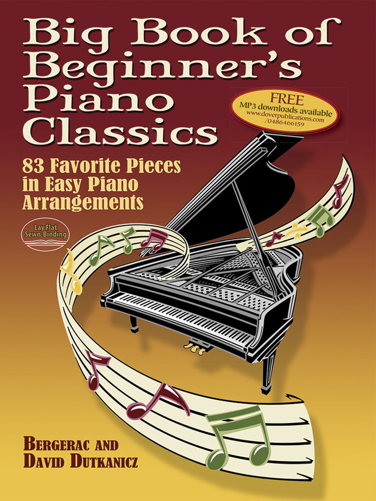 Big Book of Beginner's Piano Classics: 83 Favorite Pieces in Easy Piano Arrangements