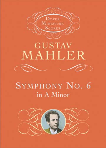 Mahler Symphony No. 6 in A Minor