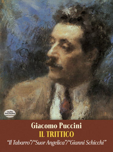 Puccini Il Trittico in Full Score: Il Tabarro / Suor Angelica / Gianni Schicchi