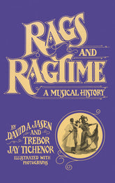 Rags and Ragtime A Musical History