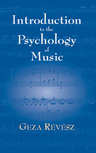 Introduction to the Psychology of Music