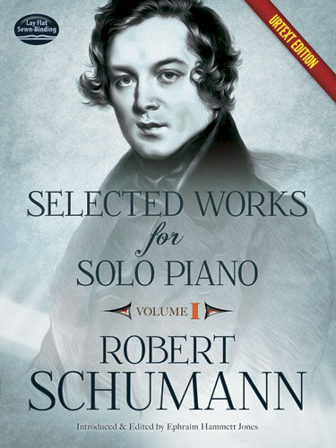 Schumann Selected Works for Solo Piano Urtext Edition: Volume I