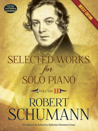 Schumann Selected Works for Solo Piano Urtext Edition: Volume II