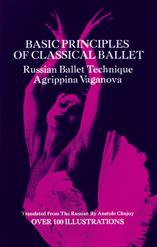Vaganova Basic Principles of Classical Ballet