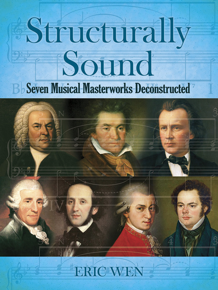 Structurally Sound: Seven Musical Masterworks Deconstructed