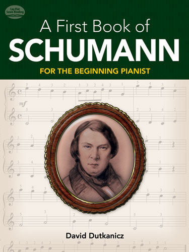 A First Book of Schumann 32 Arrangements for the Beginning Pianist