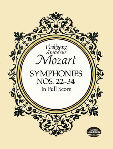 Mozart Symphonies Nos. 22-34 in Full Score