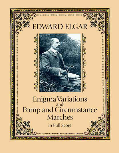Elgar Enigma Variations and Pomp and Circumstance Marches in Full Score