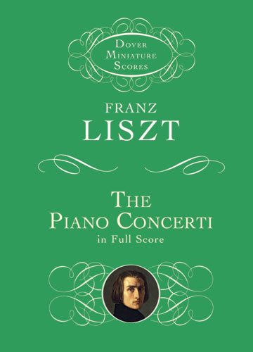 Liszt The Piano Concerti Mini Score