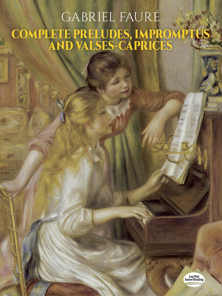 Faure Complete Preludes, Impromptus and Valses-Caprices