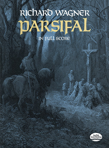 Wagner Parsifal in Full Score