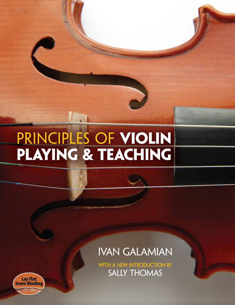 Galamian Principles of Violin Playing and Teaching