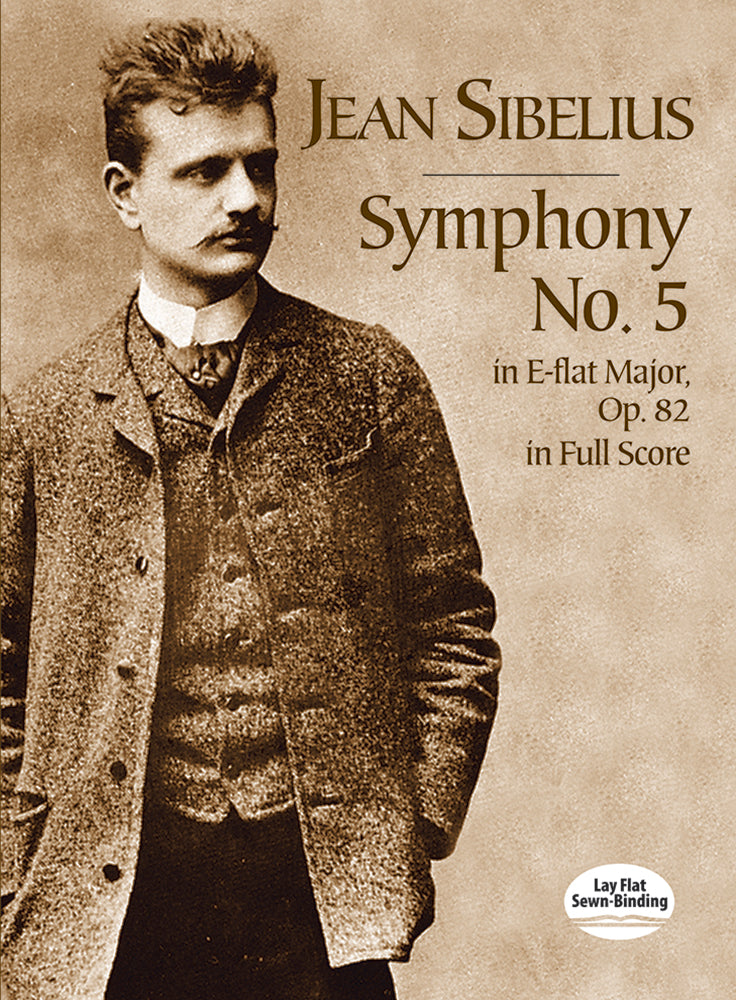 Sibelius Symphony No. 5 in E-Flat Major, Op. 82, in Full Score