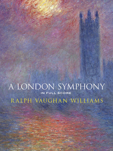 Vaughan Williams A London Symphony in Full Score