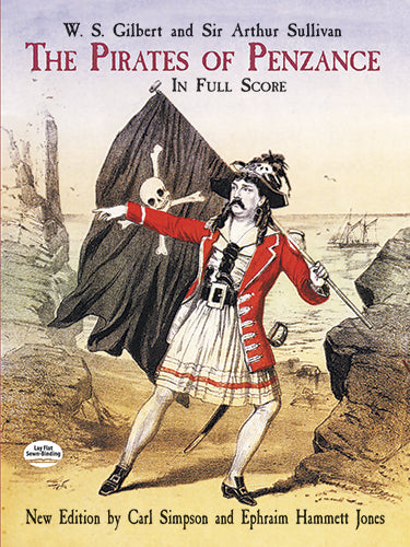 Gilbert and Sullivan The Pirates of Penzance in Full Score