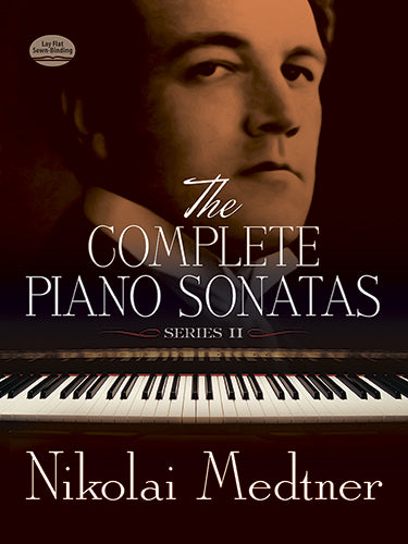 Medtner The Complete Piano Sonatas, Series II