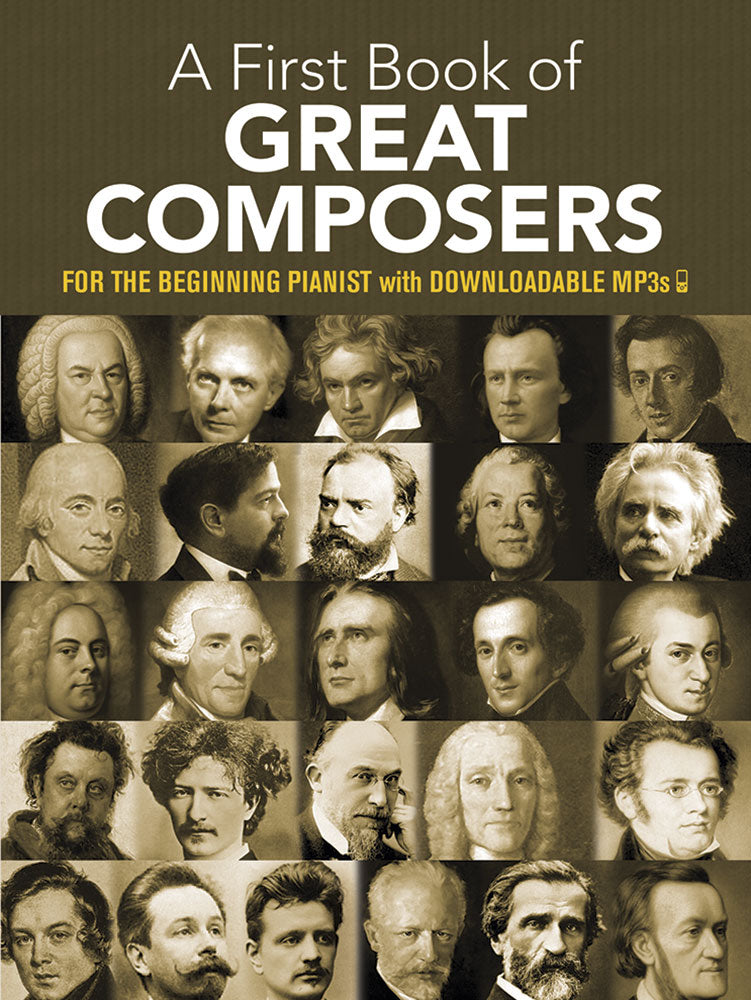 A First Book of Great Composers: for the Beginning Pianist with Downloadable MP3s