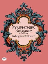 Beethoven Symphonies Nos. 8 and 9 in Full Score