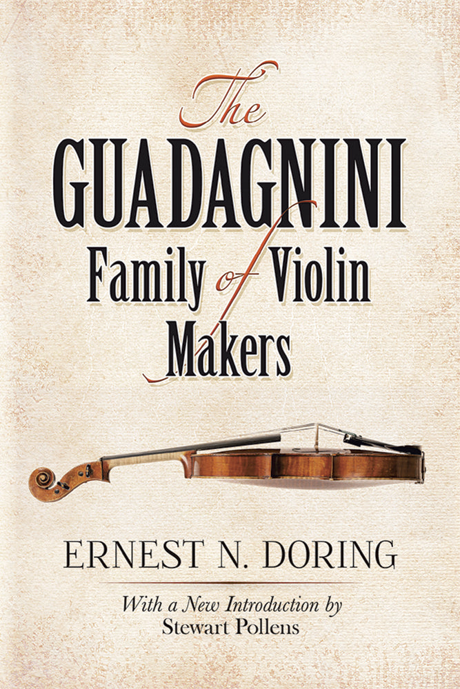 The Guadagnini Family of Violin Makers