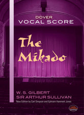 Gilbert and Sullivan The Mikado Vocal Score