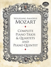 Mozart Complete Piano Trios and Quartets and Piano Quintet