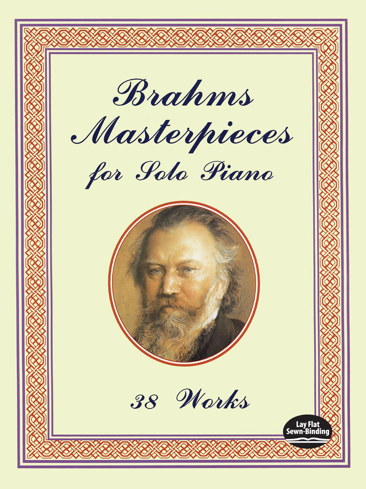 Brahms Masterpieces for Solo Piano: 38 Works