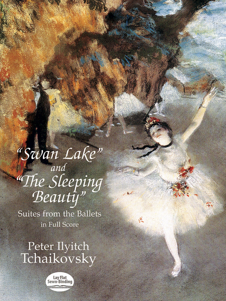 Tchaikovsky "Swan Lake" and "The Sleeping Beauty": Suites from the Ballets in Full Score