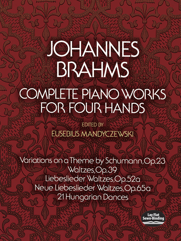 Brahms Complete Piano Works for Four Hands
