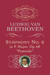 Beethoven Symphony No. 6 in F Major, Op. 68, "Pastorale" Study Score