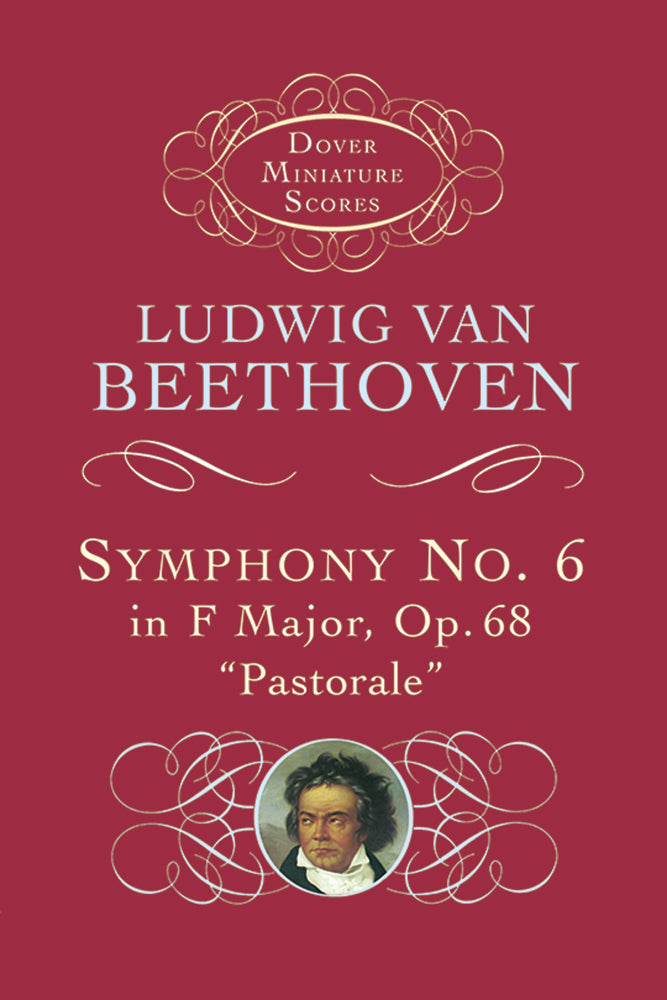 Beethoven Symphony No. 6 in F Major, Op. 68, "Pastorale" Study Score