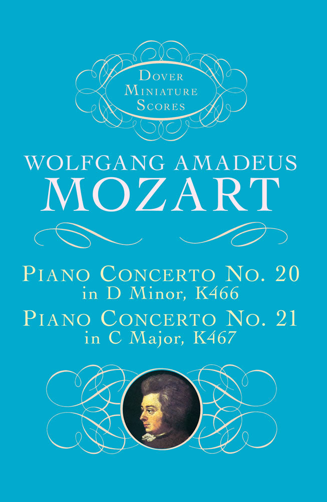 Mozart Piano Concerto No. 20, K466, and Piano Concerto No. 21, K467