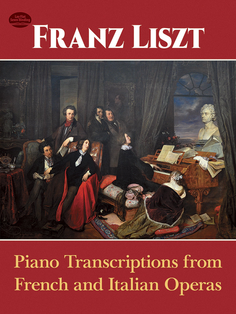 Liszt Piano Transcriptions from French and Italian Operas
