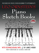 Leo Ornstein's Piano Sketch Books with Downloadable MP3s