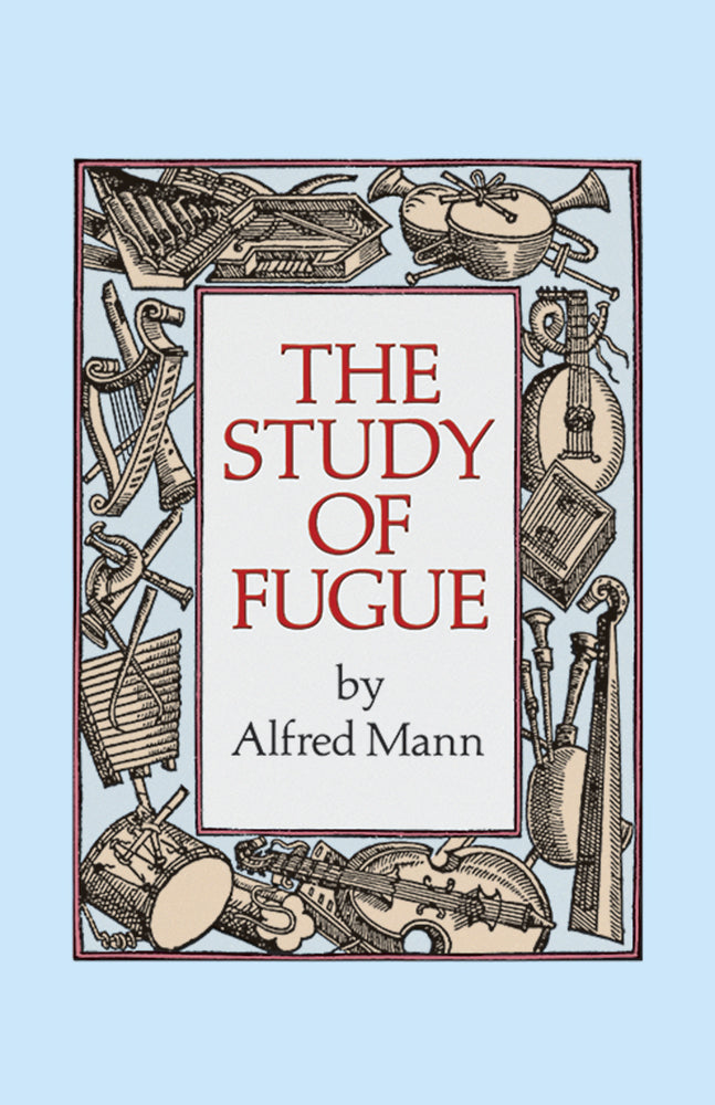 The Study of the Fugue by Alfred Mann