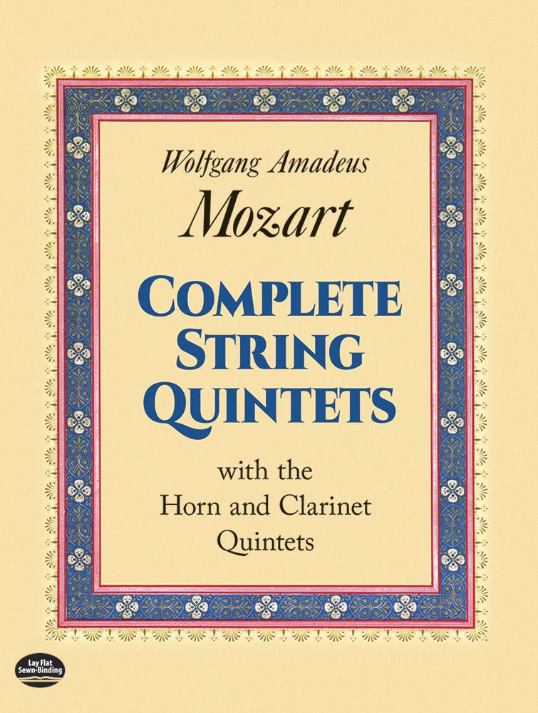 Mozart Complete String Quintets with the Horn and Clarinet Quintets