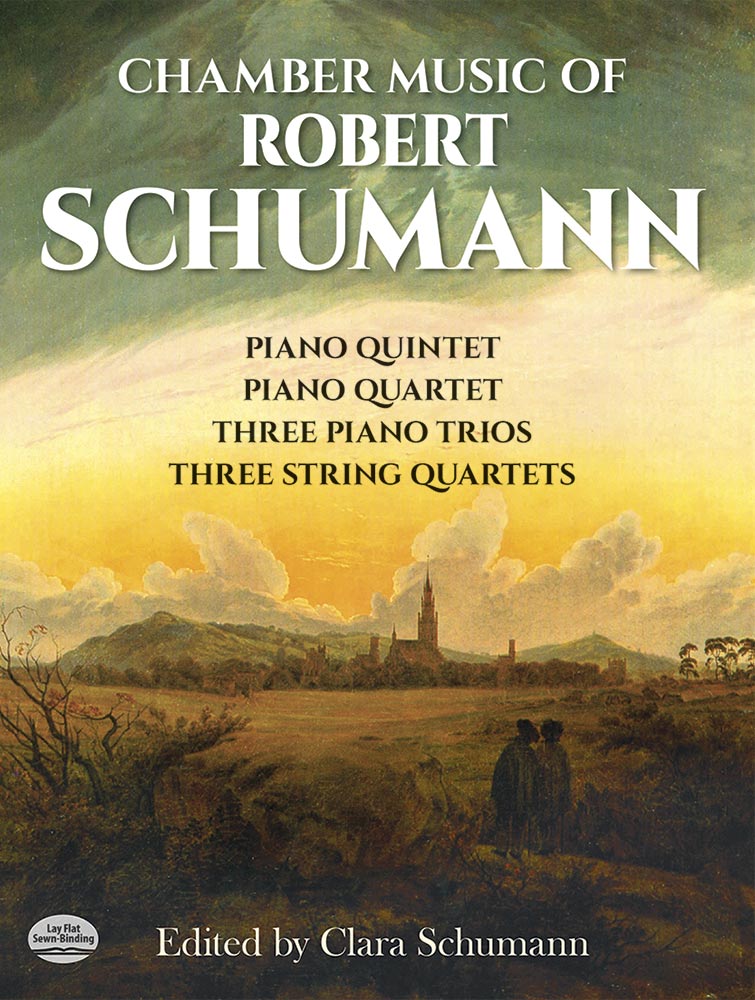 Schumann Chamber Music of Robert Schumann