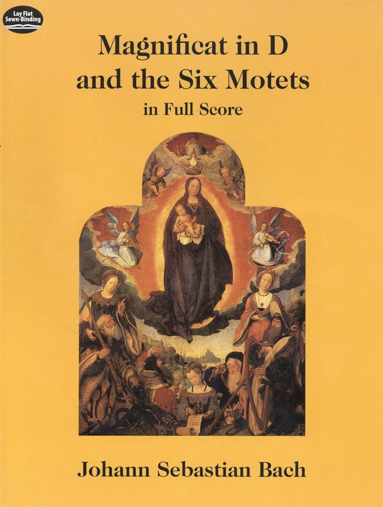 Bach Magnificat in D and the Six Motets in Full Score